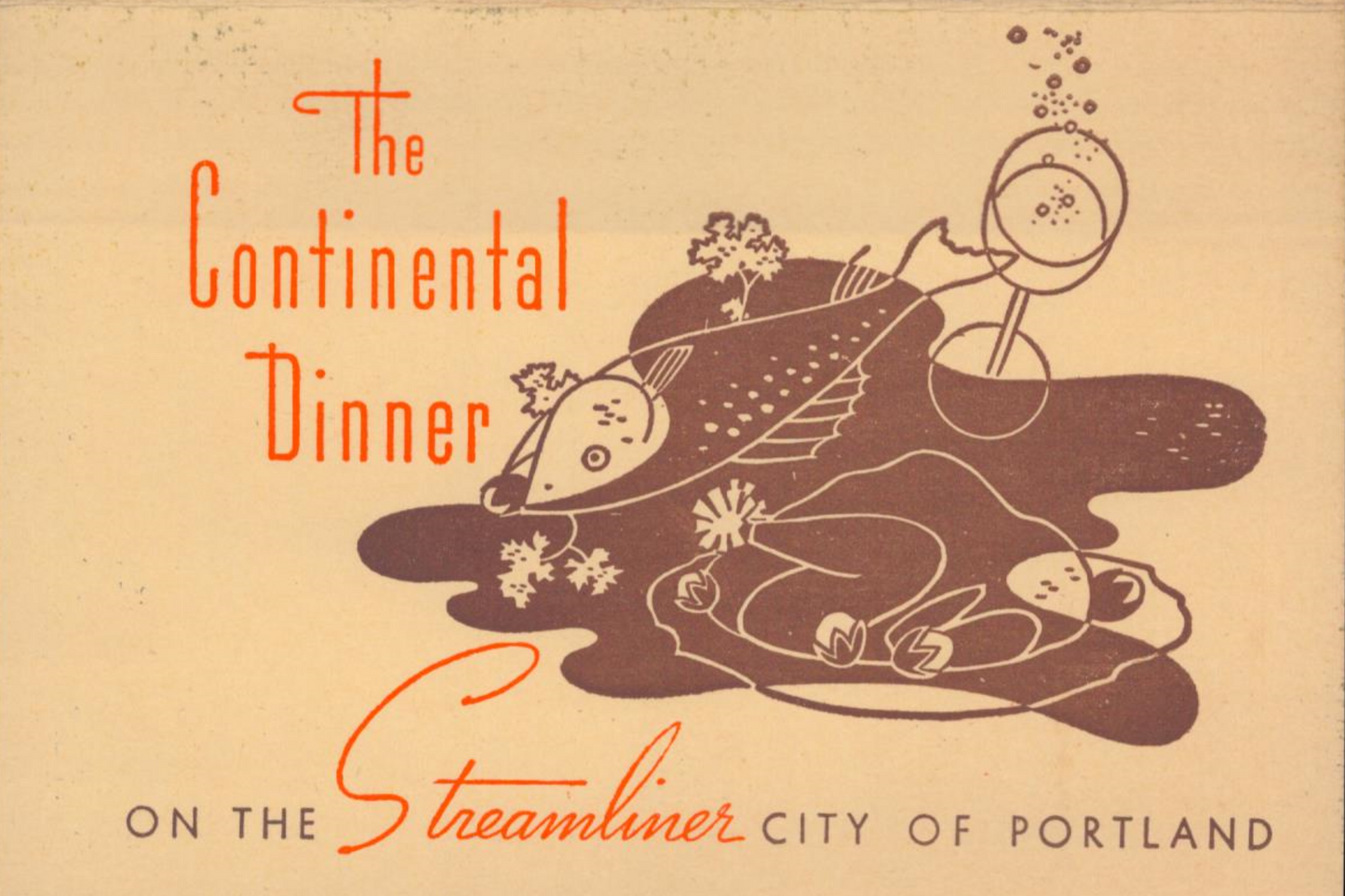 Vintage Menu: The Continental Dinner on the “Union Pacific” — Streamliner — City of Portland — 1941